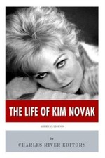 American Legends: The Life Of Kim Novak American Legends: The Life Of Kim Novak