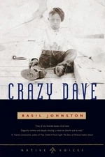 Basil H. Johnston Crazy Dave (Paperback) (UK IMPORT)