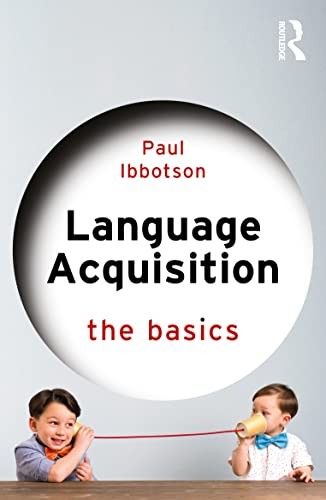 Language Acquisition : The Basics Paul Ibbotson - Image 7