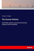 George S. Hodges | The County Palatine | Taschenbuch | Englisch (2021)