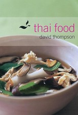 Thai Food: [A Cookbook] by David Thompson (English) Hardcover Book