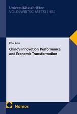 Chinas Innovation Performance and Economic Tr...