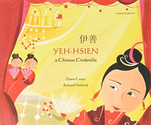 Yeh-Hsien a Chinese Cinderella in Chinese and English by Dawn... - - Image 7