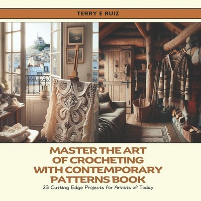 Master the Art of Crocheting with Contemporary Patterns Book 23 C