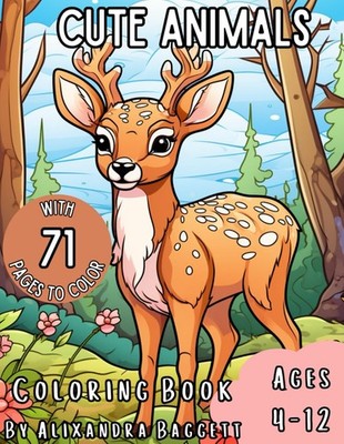 Cute Animals Coloring Book: Adorable Creatures...