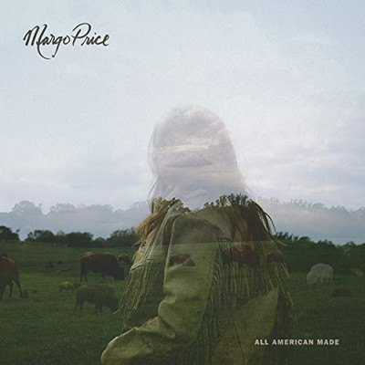 All American Made by Margo Price