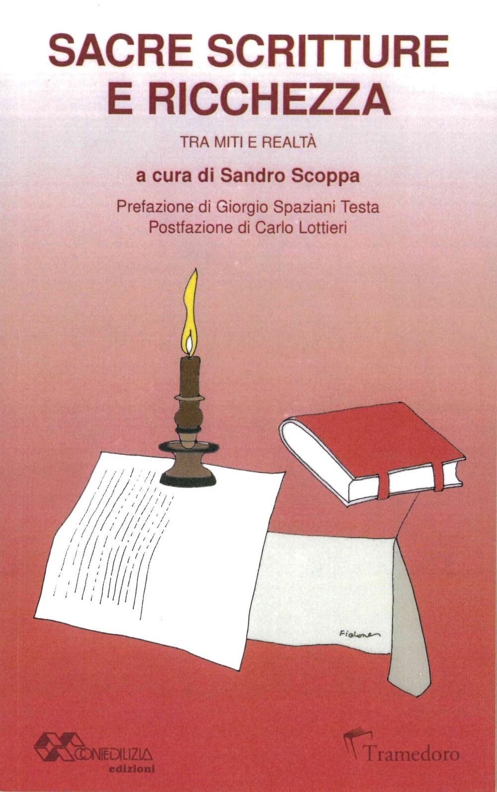 Sandro Scoppa Sacre Scritture e ricchezza. Tra miti e realtà (Paperback)Another great item from Rarewaves USA | Free delivery!