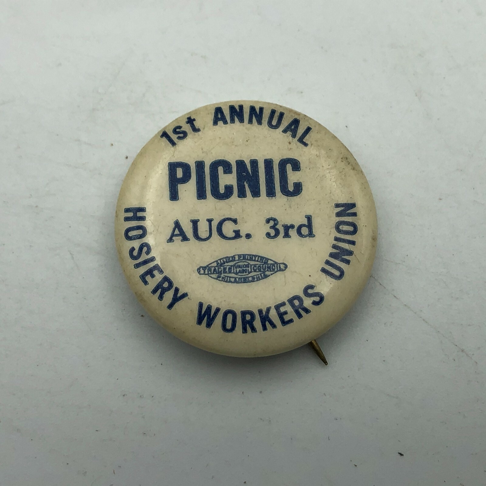 Hosiery Workers Union Pinback First Annual Picnic Badge Button Pin Vintage Rare