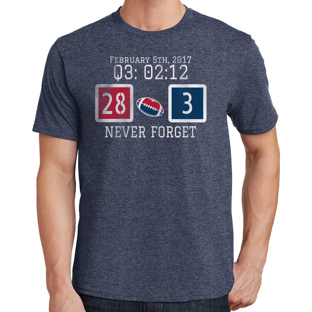 Patriots vs. Falcons Super Bowl T-Shirt Never Forget 28-3 2:12 3rd quarter 3179 | eBay