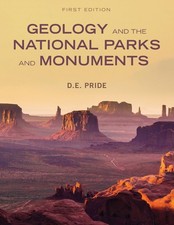 Geology and the National Parks and Monuments (First Edition) by Douglas Pride Pa
