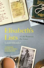 Elisabeth's Lists : A Life Between the Lines Paperback Lulah Elle