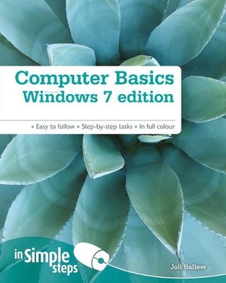 Computer Basics Windows 7 Edition In Simple Steps by Joli Ballew (English) Paper