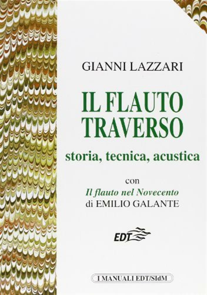 Il flauto traverso - Lazzari Gianni, Galante Emilio
