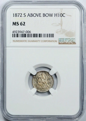 1872-S Above Bow Liberty HALF DIME *NGC MS 62* Great Toning *SUPER FAST SHIPPING