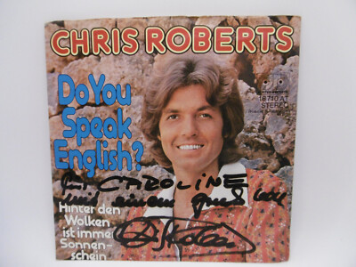 Chris Roberts, Do You Speak English? 7'' Autogramm + 2 Private Photos + Autogramm