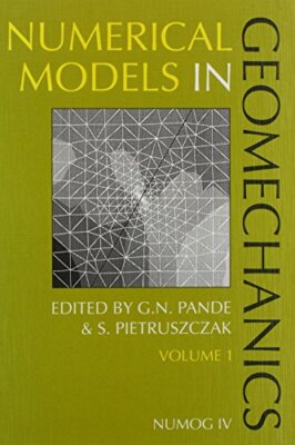 Numerical models in geomechanics, volume 1: Pro, Pande, Pietruszczak**