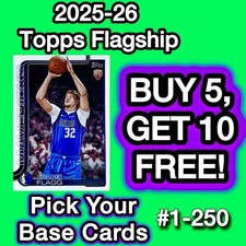 2025-26 Topps Flagship Basketball BASE SINGLES Complete Your Set! U-Pick! 1-250