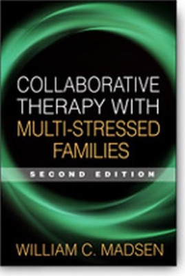 Collaborative Therapy with Multi-Stressed Families (Gui - Paperback NEW Madsen,
