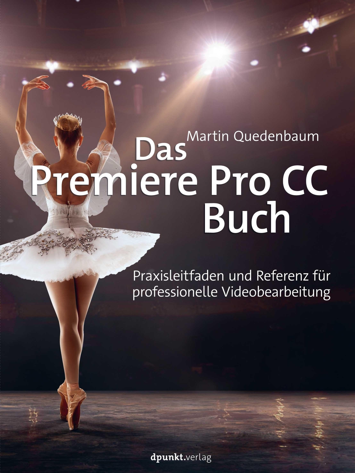 Thumbnail - Das Premiere Pro Cc-buch Martin Quedenbaum