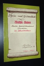 alte Speisekarte "Walliser Stuben" im Schweizerhaus Leopoldtstra&szlig;e M&uuml;nchen 1968