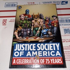 Justice Society of America: a Celebration of 75 Years DC Comics Hardcover JSA
