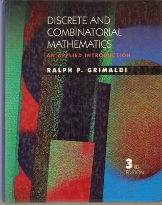 Discrete and Combinatorial Mathematics : An Applied Introduction - hardcover...