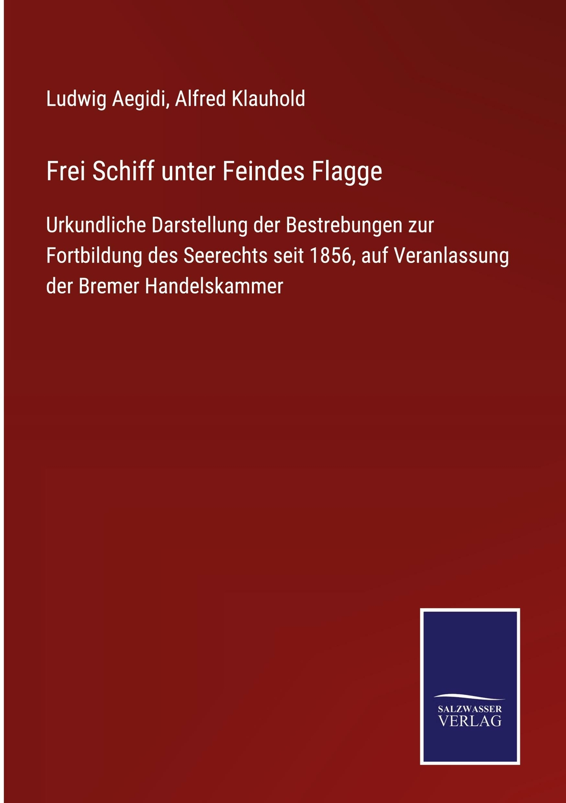 Thumbnail - Frei Schiff Unter Feindes Flagge | Buch | 9783752546118