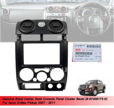 Black Center Dash Console Panel Cluster Bezel For Isuzu DMax 2007 - 2011