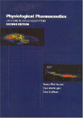 Physiological Pharmaceutics (Taylor & Francis Series in Pharmaceutic)