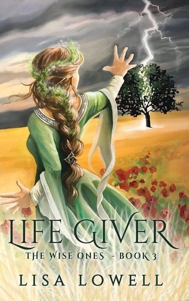 Lisa Lowell | Life Giver | Buch | Englisch (2021) | The Wise Ones | Gebunden-image