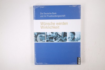 82536 Reinhard Frost WÜNSCHE WERDEN WIRKLICHKEIT die Deutsche Bank und ihr