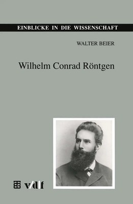 Wilhelm Conrad Röntgen | Walter Beier | Deutsch | Taschenbuch | 135 S. | 1995