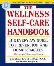 The U of California at Berkeley Wellness Self-Care Handbook: The Everyday - GOOD