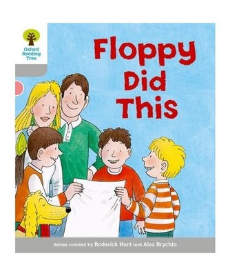 Oxford Reading Tree: Level 1: More First Words: Floppy Did, Roderick Hunt
