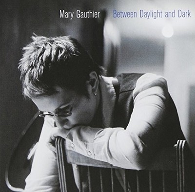 Mary Gauthier - Between Daylight And Dark - Mary Gauthier CD NGVG The Cheap Fast