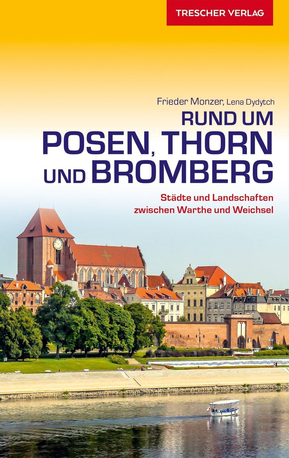 Thumbnail - Reiseführer Rund Um Posen, Thorn Und Bromberg | Frieder Monzer (u. A.)