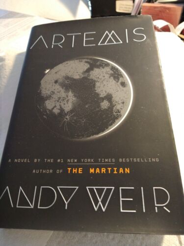 Artemis : A Novel by Andy Weir (2017, Hardcover) - Picture 1 of 1