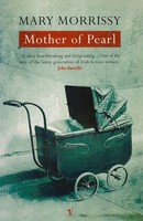 Mother Of Pearl Mary Morrissy Taschenbuch Englisch 2016 Vintage