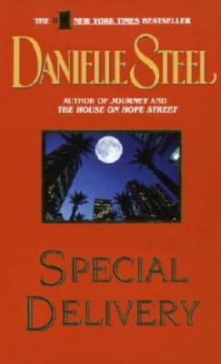 Special Delivery - Mass Market Paperback By Steel, Danielle - GOOD