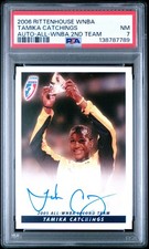 2006 RITTENHOUSE WNBA AUTOGRAPH TAMIKA CATCHINGS ALL-WNBA SECOND TEAM PSA 7