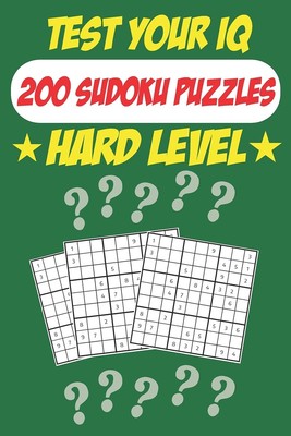 Sudoku Challenge: 200 Hard Puzzles for Brain