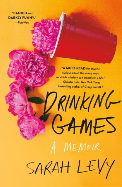 Drinking Games: A Memoir by Sarah Levy | PB | 2024 - Image 4