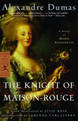 The Knight of Maison-Rouge: A Novel of Marie Antoinette (Modern Library C - GOOD