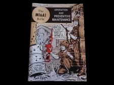 The M16A1 Rifle: Operation and Preventive Maintenance New Will Eisner