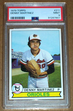 1979 Denny Martinez #211 Topps PSA 9 Baltimore Orioles
