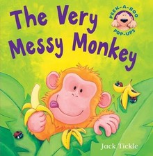 The Very Messy Monkey (Peek-a-boo Pop-ups) by Tickle, Jack Paperback Book The