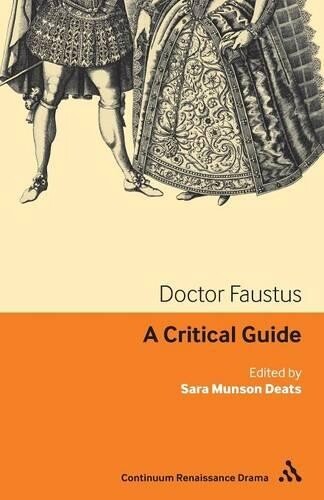 Sara Munson Deats Doctor Faustus (Tascabile) Continuum Renaissance Drama Guides