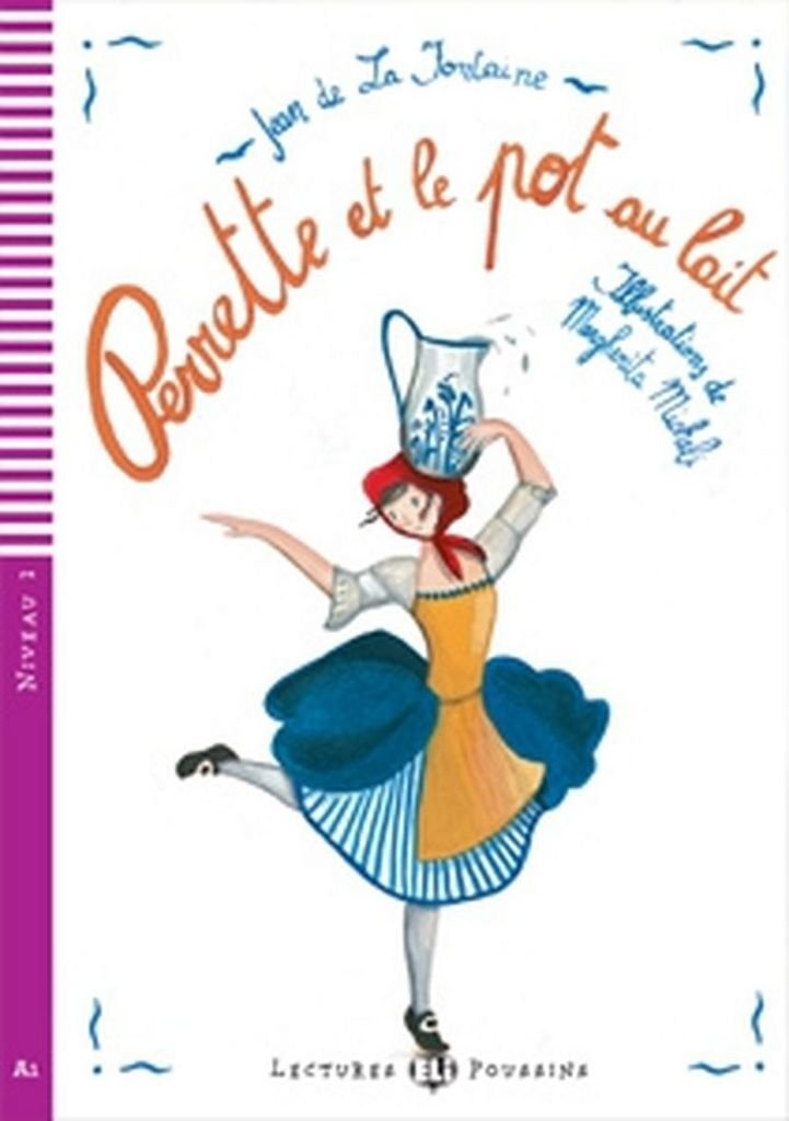 9788853605245 Perrette et le pot au lait. Con espansione online.... Scuola media