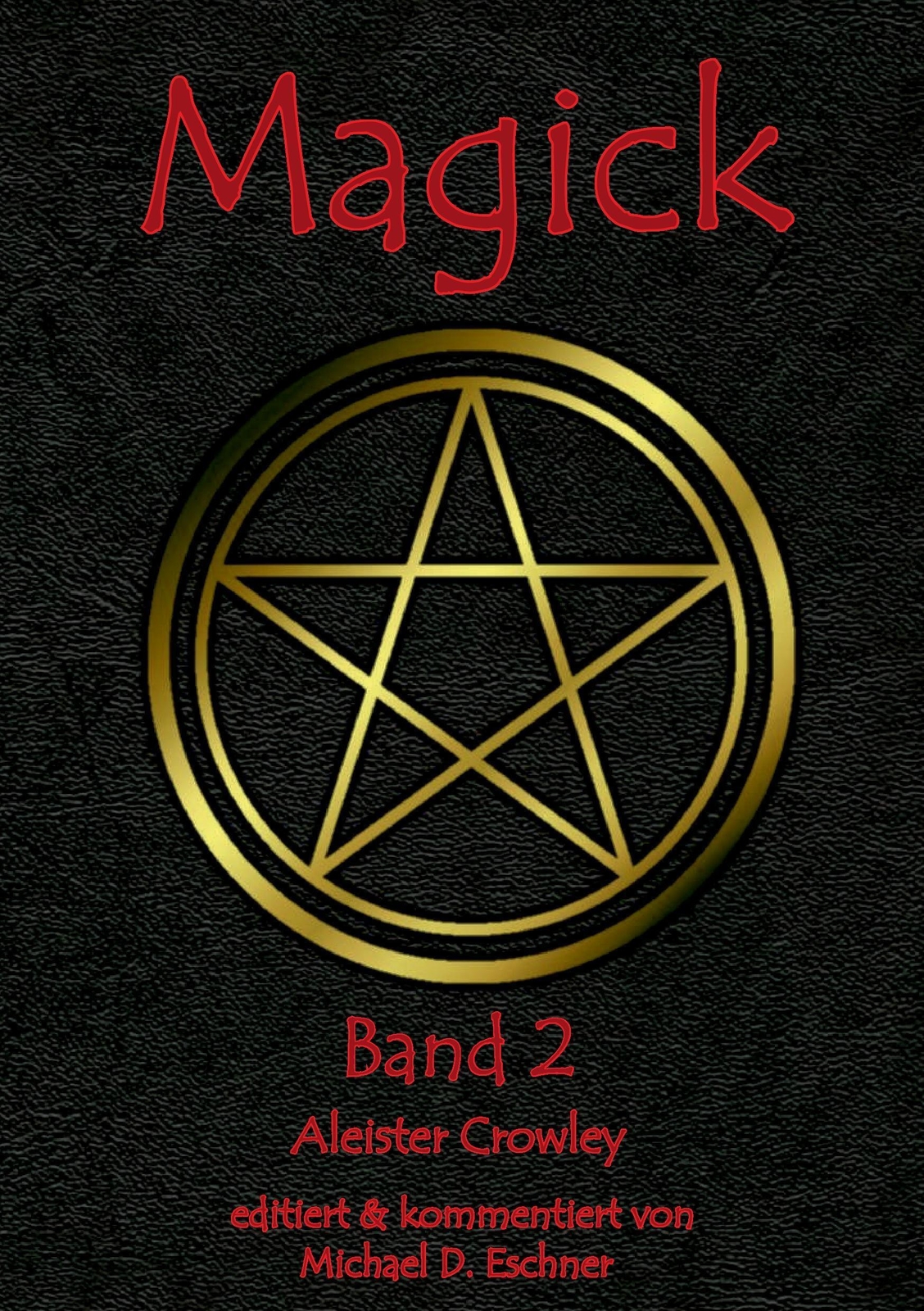 Thumbnail - Magick | Aleister Crowley | Band 2 | Taschenbuch | Paperback | 296 S.