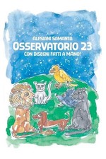 Osservatorio 23: Con Disegni Fatti a Mano by Cristina Vergnani (Italian) Paperba